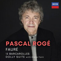 Complete "Barcarolles," Suite "Dolly" - Pascal Rogé, Elena Font (1CD)