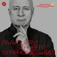 Schubert: Symphonies No. 5 and No. 6 - Paavo Järvi & Deutsches Kammerorchester (1CD)