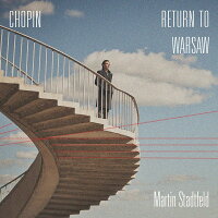 Chopin: Return to Warsaw - ワルシャワへの帰還 / Martin Stadtfeld, Timo Jouko Herrmann & Heidelberg (1CD)