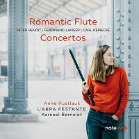 19th Century Flute Concertos ~ Benoit, Langer, Reinecke - Anne Pustlauk, Corneel Bernole & L'Arpa Festante (1CD)