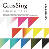 CrosSing Collection Vol.6 (1CD)