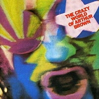 The Crazy World of Arthur Brown: 2CD Deluxe Edition (1CD)