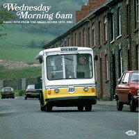 Wednesday Morning Six A.M. - Radio Hits from the Small Hours 1970-1983 (1CD)