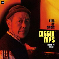 KING OF DIGGIN' “DIGGIN' MPS" (1CD)
