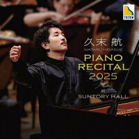 久末航 Piano Recital 2025 at Suntory Hall (1CD)