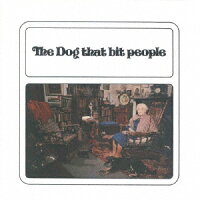 The Dog That Bit People (1CD)