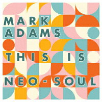 This Is Neo Soul (1CD)