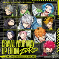 ZERO RISE -Crawl your way up from ZERO- (1 Newly Illustrated Alternative Jacket - 4 Types Total) (1CD)