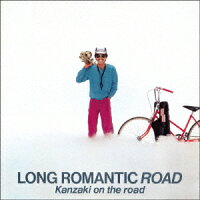 Long Romantic Road (1CD)