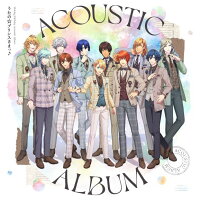 うたの☆プリンスさまっ♪Shining Birthday Acoustic Album (1CD)