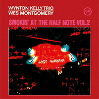 Wes Montgomery and Wynton Kelly Trio Vol. 2 at Half Note (1CD)