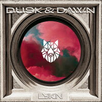 DUSK & DAWN (Deluxe) (1CD)