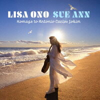 Sue Ann ~ A Tribute to Antonio Carlos Jobim (1CD)