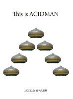 ACIDMAN LIVE TOUR "This is ACIDMAN 2025" in 日本武道館 [Blu-ray]