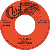 Oh Mama c/w My Man Is a Lover (1CD)