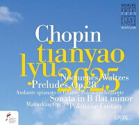Liu Tenyao / 2025, 19th International Chopin Piano Competition Live ~ Piano Sonata No. 2, Barcarolle, Fantasia Polonaise, and more (2CD) (1CD)