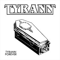 TYRANN FOREVER (1CD)