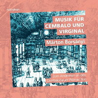 オムニバス（チェンバロ） - Music for Harpsichord and Virginal ~ In Memory of Harpsichord Maker Werner Iten Mårton Borsiáni (1CD)