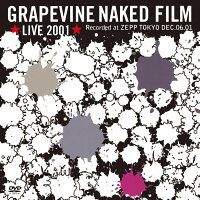 GRAPEVINE LIVE 2001 “NAKED FILM” and MORE [Blu-ray]