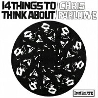 クリス・ファーロウ - 14 Things to Think About +6 (1CD)