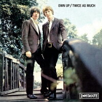 トゥワイス・アズ・マッチ - Own Up +2 (1CD)
