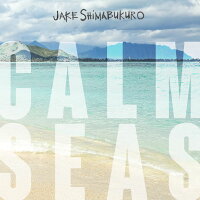 Calm Seas (1CD)