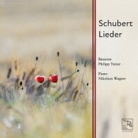 フィリップ・トゥッツァー/ニコラウス・ワグナー/フィリップ・トゥッツァー - Schubert Lieder (1CD)