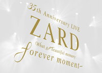 ZARD 35th Anniversary LIVE "What a beautiful memory 〜forever moment 〜" [Blu-ray]