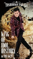 田原俊彦 - KING OF IDOL HISTORY in TBS Vol.2 [Blu-ray]