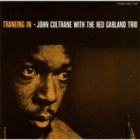 ジョン・コルトレーン/レッド・ガーランド/ポール・チェンバー/アート・テイラー - Trane-ing In (1CD)