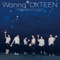 DXTEEN - Wanna (Limited Edition Type A CD+DVD) [Type A] (1CD + 1DVD)