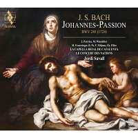 ヨハネ受難曲 ジョルディ・サヴァール&ル・コンセール・デ・ナシオン、ラ・カペラ・レイアル・デ・カタルーニャ(2SACD) (1CD)